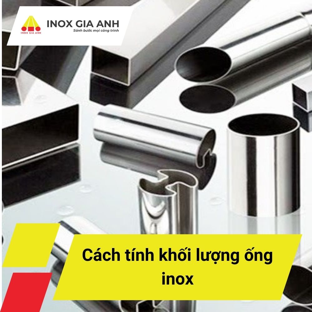 https://en.inoxgiaanh.com.vn/cach-tinh-khoi-luong-ong-inox/